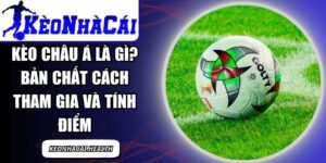 Kèo Châu Á